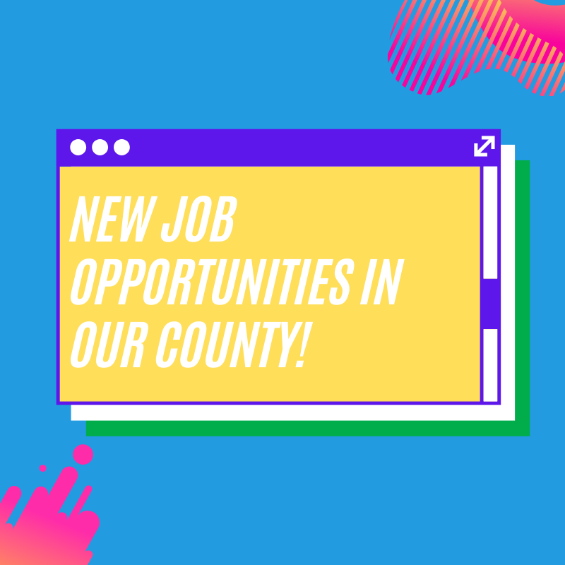 New job opportunities in our county!