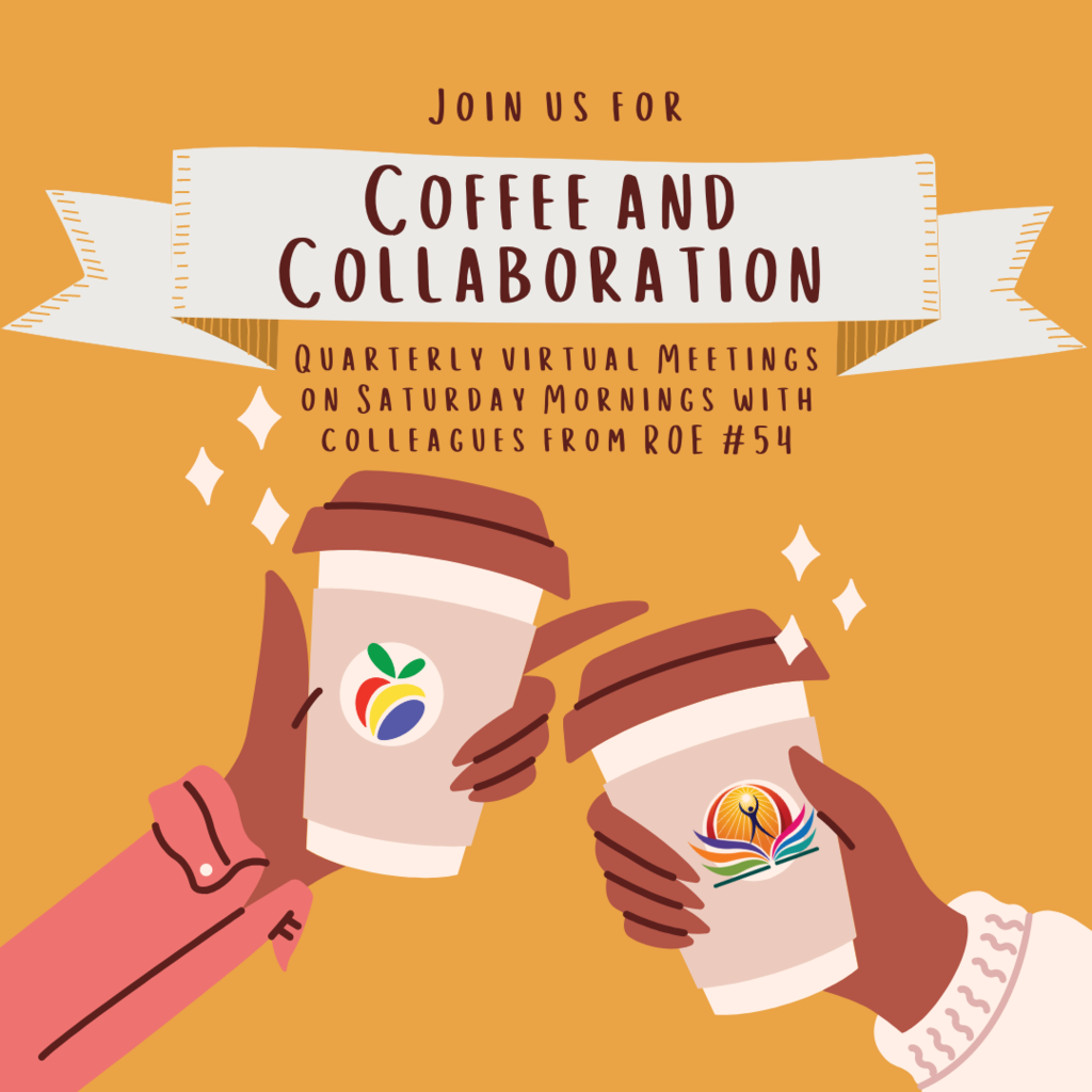 Join us for Coffee and Collaboration Quarterly Meetings on Saturday Mornings with colleagues from ROE #54