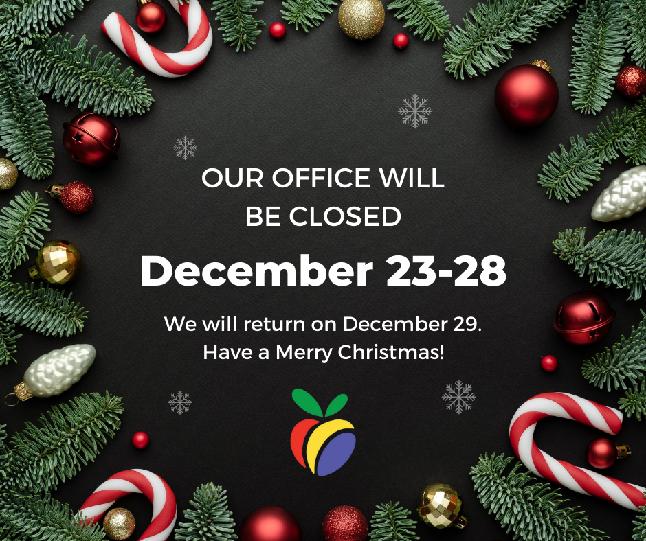 Our office will be closed December 23-28. We will return on December 29. Have a Merry Christmas!