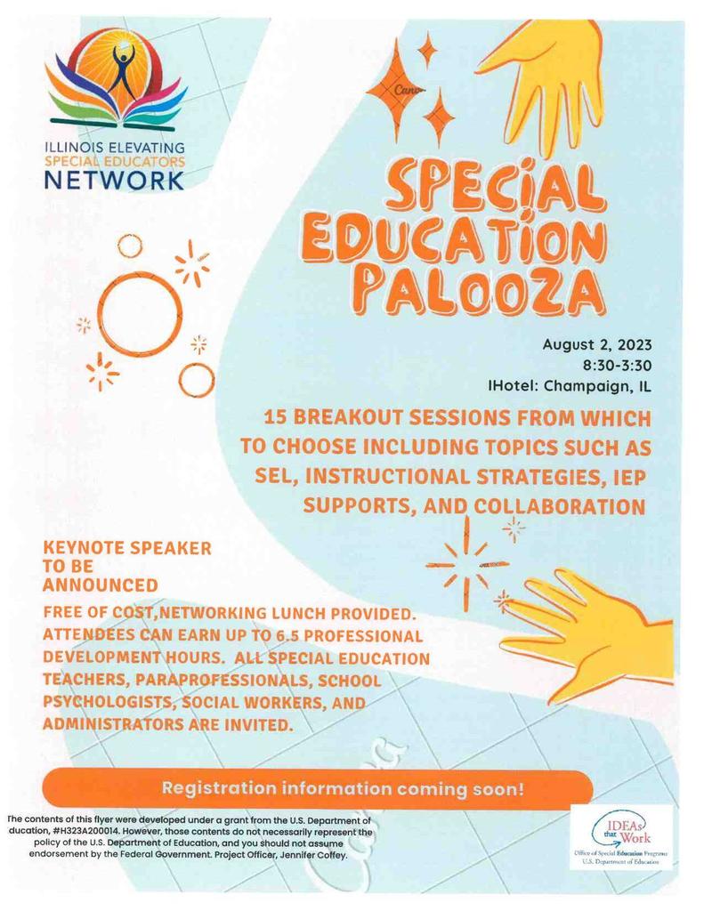 Special Education Palooza on August 2, 2023 from 8:30-3:30 at the iHotel in Champaign, Il.
