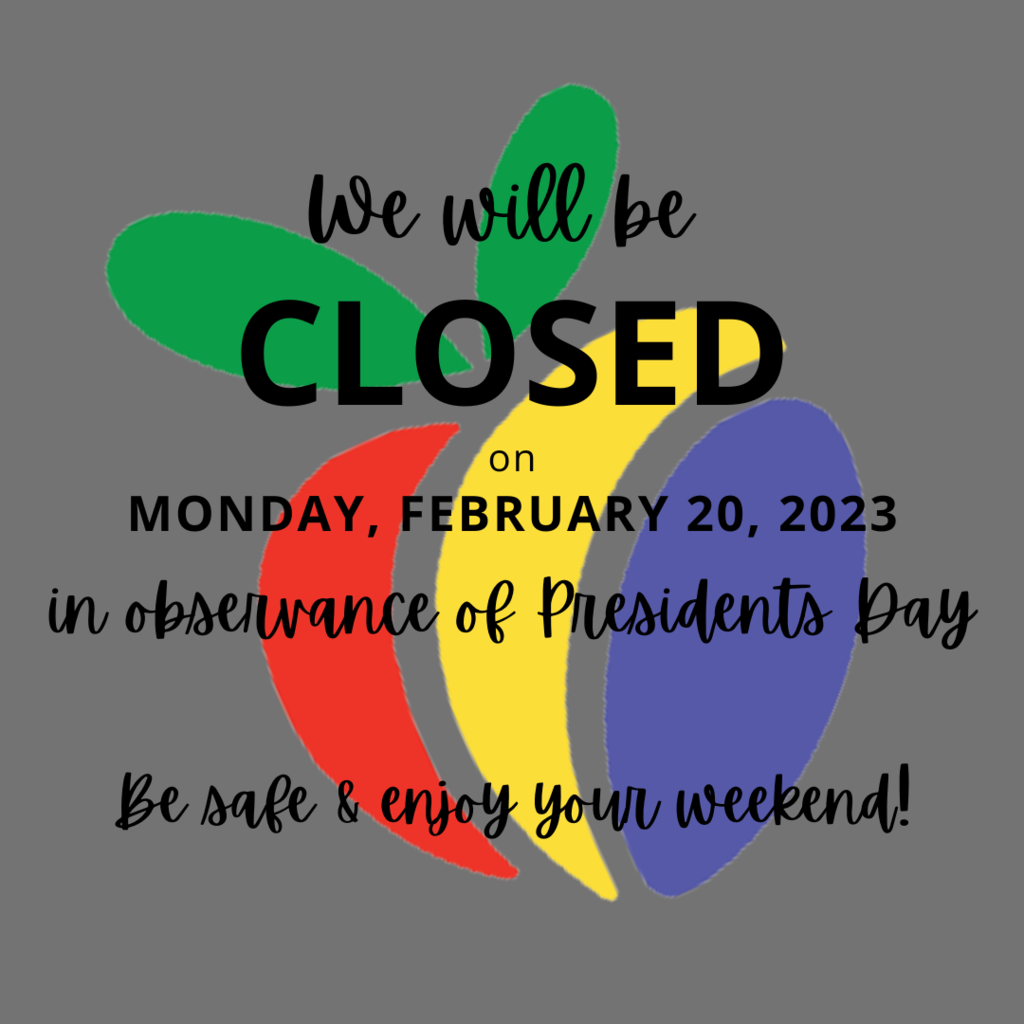 We will be closed on Monday, February 20, 2023 in observance of Presidents Day.  Be safe & enjoy your weekend.